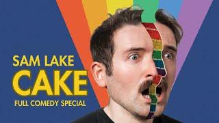 Sam Lake Cake  Full Comedy Special