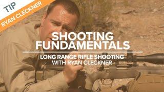 Shooting Fundamentals  Long-Range Rifle Shooting with Ryan Cleckner