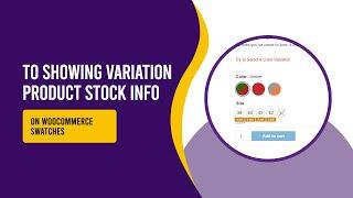 How To Show Variation Product Stock Info On WooCommerce Swatches