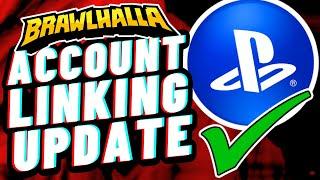 BRAWLHALLA X PLAYSTATION ACCOUNT LINKING UPDATE