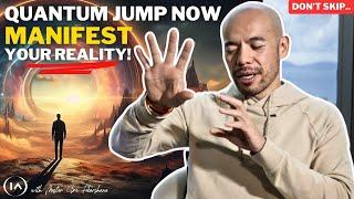 “Quantum jumping”.. how to enter a Parallel Reality and Manifest Fast