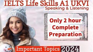 IELTS A1 Life Skills Speaking &  Listening Test UKVI  Spouse Visa Important Topics  2023