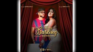 Savita Singh X Tony Cuttz - Oh My Darling 2023 Bollywood Fusion