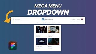 How to Make a Mega dropdown Menu Animation in Figma - Mega Dropdown Navigation Tutorial