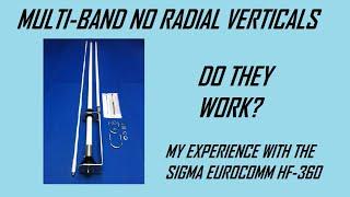 Multi-Band HF No Radial Vertical Antennas Do They Work?