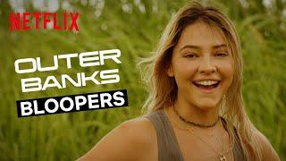 Outer Banks Season 3 Official Bloopers  Netflix