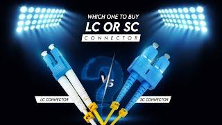 Difference Between LC and SC Connectors of Fiber Optic Cables  Where performance Matters