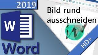 Word Bild rund ausschneiden  in Kreis einfügen in 2 MINUTEN HD 2019