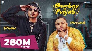 Bombay To Punjab  DEEP JANDU Ft. DIVINE Full Video Karan Aujla  Satti Dhillon  Geet MP3