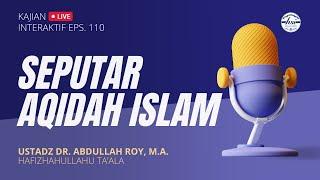 HSI Interaktif Seputar Aqidah Islam - Episode 110