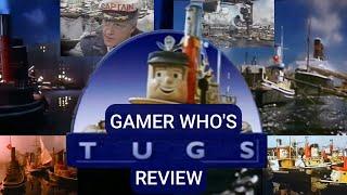 Another Tugs Review  Part 1 History and Thoughts  For David Mitton