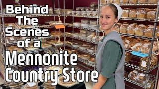 BEHIND The Scenes of a Mennonite Country Store Come Along With Us for a REAL Treat.