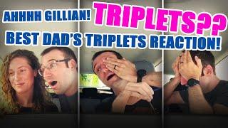 Triplets What Ahhh Gillian Triplets?? Dads Best Triplets Reaction  Triplets Reveals #6