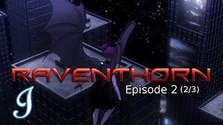 Raventhorn The Animated Web Series S1 • E2 • 23  Nocturne Part 1