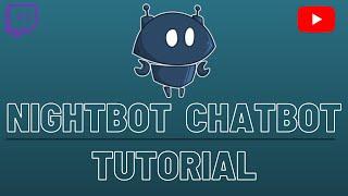 Nightbot Tutorial 2021 I Chatbot für Twitch und Youtube I GermanDeutsch