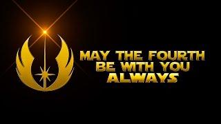 Star Wars Day  May The Fourth Be With You