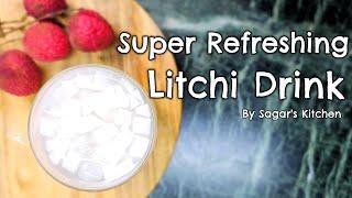 Super Refreshing Litchi Drink for Summers