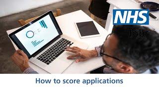 Employer - NHS Jobs - How to score applications - Video - Apr 22