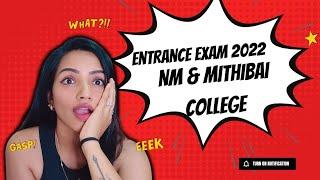 MITHIBAI & NM COLLEGE ENTRANCE EXAM 2022 FOR ADMISSION IN BMS BAF BFM BCOM ETC  ALL DETAILS