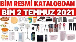 RESMİ KATALOGDAN  BİM 2 TEMMUZ 2021 KATALOĞU  BİM BU HAFTA NELER VAR  BİM AKTÜEL ÜRÜNLERİ