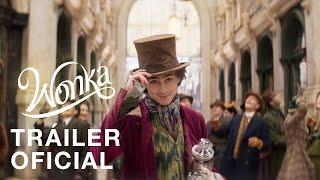 WONKA  Tráiler Oficial  Subtitulado