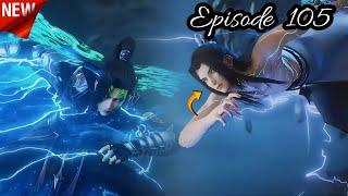 Battle Through The Heavens Season 6 Episode 105 Explained In HindiUrdu