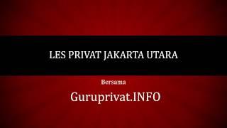 Les Privat Jakarta Utara  guruprivat.info