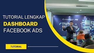 Tutorial Pemahaman Dashboard Facebook ads