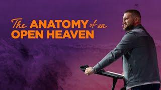 Kingdom Culture  The Anatomy of an Open Heaven  Pastor Christian Oliver