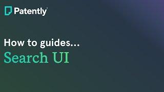 Patently How to guides... Search UI