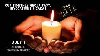 DR. TOCHI - July 1 Invocations & Zakat read description for deets