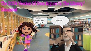 The 2024 Version Of Dora Argues In The LibraryGrounded