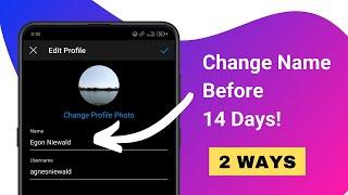 How To Change Instagram Name Before 14 Days  How To Change Instagram Name Within 14 Days