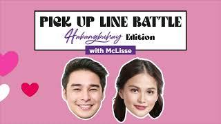 PICK UP LINE BATTLE with #HABANGBUHAY cast McCoy De Leon & Elisse Joson #McLisse