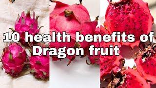 10 health benefits of Dragon fruit  Eat Dragon fruit every day if you have high BP diabetes
