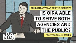 Is OIRA Able to Serve Both Agencies and the Public? No. 86