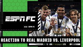 FULL REACTION to Real Madrid’s Champions League Final win vs. Liverpool  ESPN FC