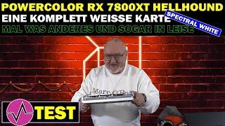 PowerColor RX 7800XT Hellhound Spectral White im Test – Sehr speziell sehr weiß und sehr leise