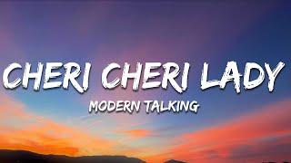 Modern Talking - Cheri Cheri Lady Lyrics