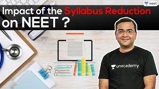 Impact of Syllabus Reduction on NEET  NEET 2020  NEET 2021  Unacademy NEET  Pradeep Singh