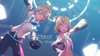 MMD Electric Angel - えれくとりっく・えんじぇぅGigap Remix YYB Electric Angel 鏡音リン & レンCamera & Facials DL