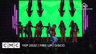 CMC  YEAR END PARTY 2022  FIRE UP  Đội 1_Disco