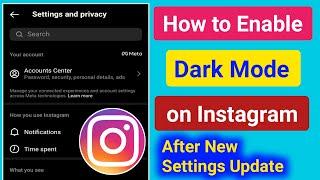 How to Enable Dark Mode on Instagram After New Settings Update 2024। Instagram Dark Theme Settings