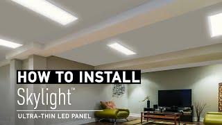 How to install Skylight ultra-thin LED panel