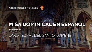 Misa dominical en español desde la Catedral del Santo Nombre - 5212023