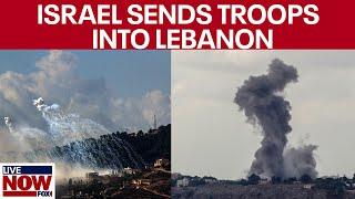 BREAKING Israel sends troops into Lebanon in a significant escalation  LiveNOW from FOX