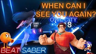 Beat saber - When Can I See You Again? I FC