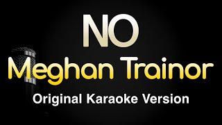 NO - Meghan Trainor Karaoke Songs With Lyrics - Original Key