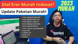 Dial Internet Murah Indosat 2023  Paket Internet Indosat Murah Terbaru 2023  Paket Indosat Murah