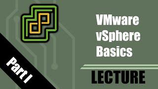 Virtual Course VMware vSphere Basics Part I